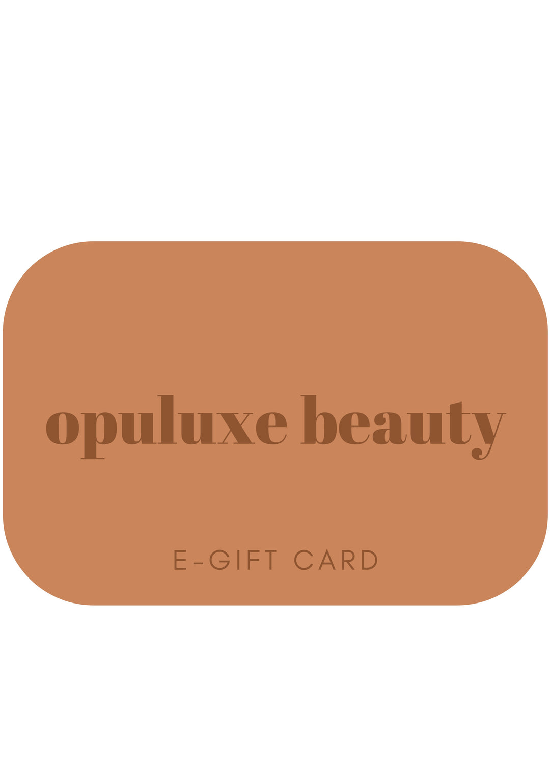 E-GIFT CARD digital gift card e-gift voucher Opuluxe Beauty®
